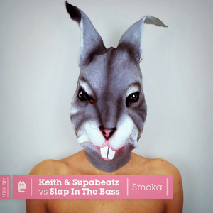 Keith & Supabeatz vs Slap In The Bass