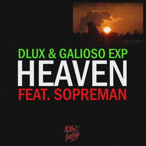 Dlux and Galioso eXp