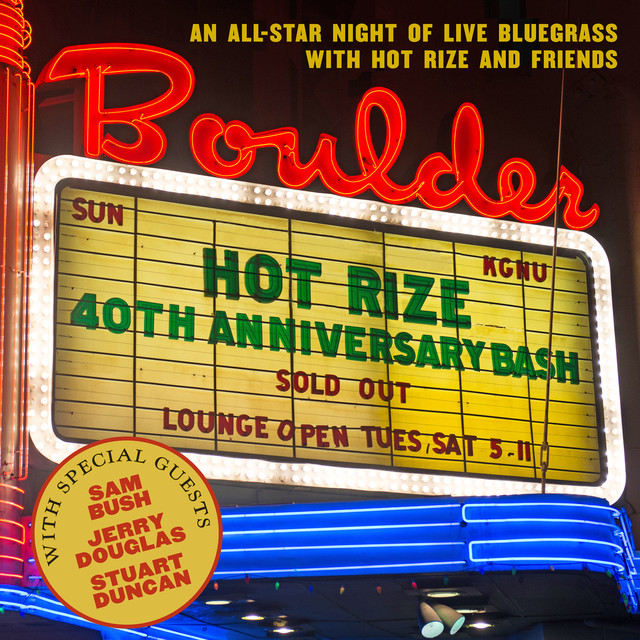 Hot Rize's 40th Anniversary Bash cover