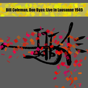 Bill Coleman, Don Byas: Live in Lausanne 1949 cover