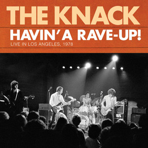 Havin' A Rave-Up! Live In Los Angeles, 1978 album