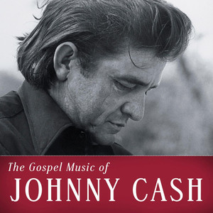 The Gospel Music of Johnny Cash album