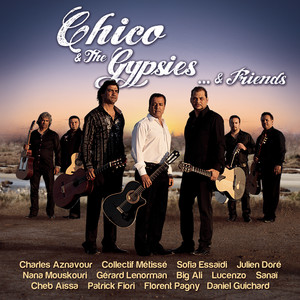 Chico & The Gypsies... & Friends album