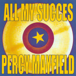 All My Succes: Percy Mayfield album