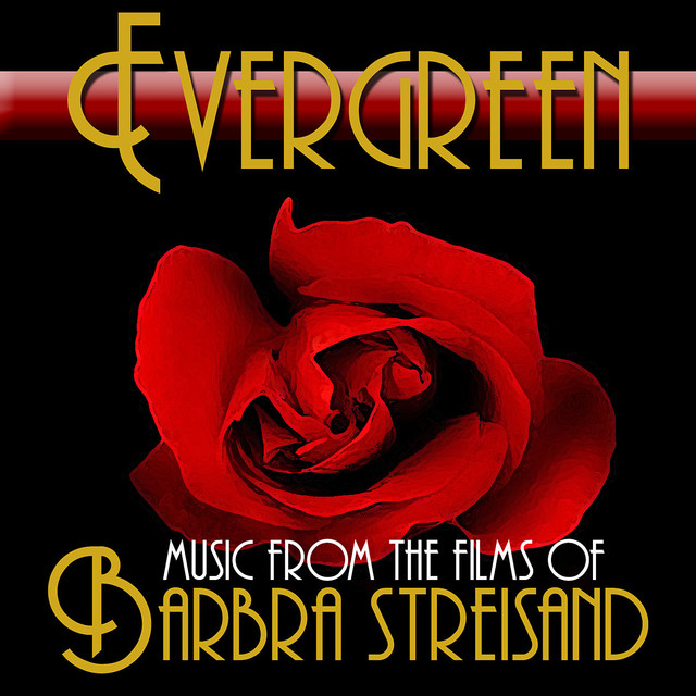 Evergreen: Music From The Films Of Barbra Streisand cover