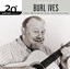 20th Century Masters: The Millennium Collection: The Best of Burl Ives cover