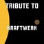 Tribute to Kraftwerk Albumcover