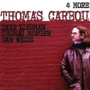 4 More (feat. Dave Liebman, Thomas Morgan, Dan Weiss) Albumcover
