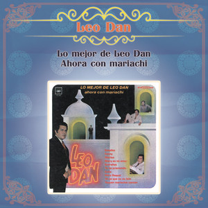 Lo Mejor de Leo Dan Ahora con Mariachi album