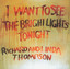 I Want To See The Bright Lights Tonight (Remastered) cover