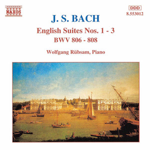 English Suites Nos. 1 - 3 BWV 806 - 808 cover