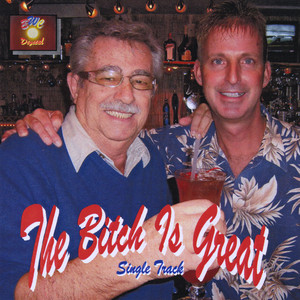 The Bitch Is Great Albumcover