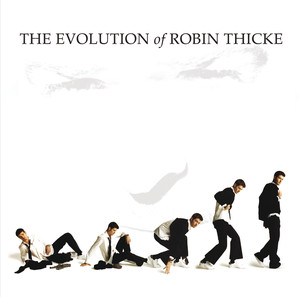 The Evolution of Robin Thicke (Revised UK Version) album