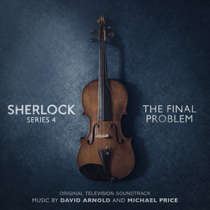 Sherlock Series 4: The Final Problem (Original Television Soundtrack) album