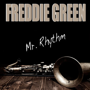 Freddie Green: Mr. Rhythm album