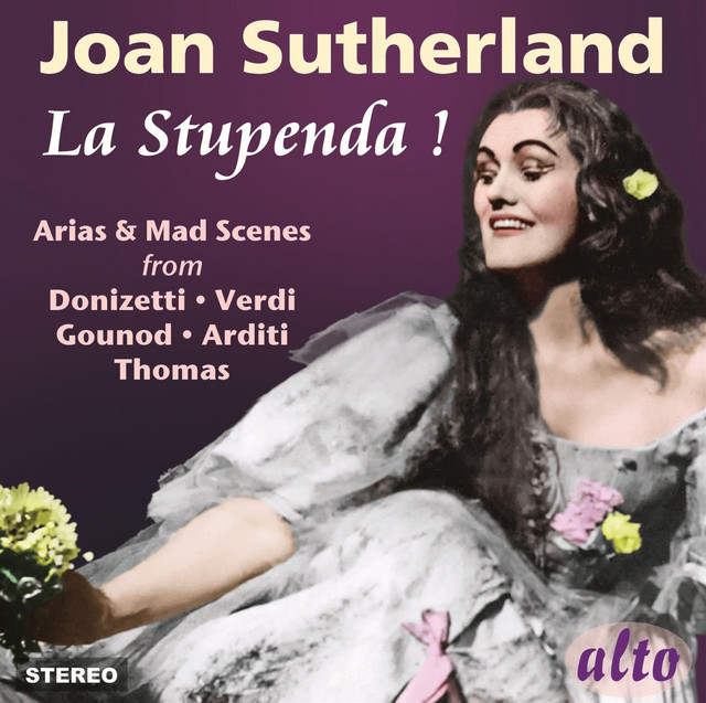 Joan Sutherland "La Stupenda"