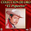 El Piporro Coleccion De Oro, Vol. 1 - Llego Borracho El Borracho Albumcover