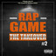 Rap Game, Vol. 2 (The Takeover) [Frank White Presents the Streets Headbangerz] cover