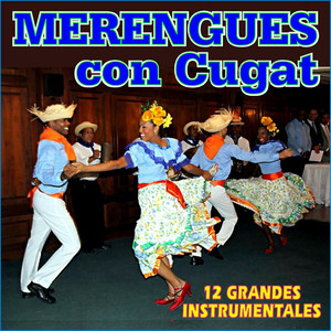 Merengue With Cugat . 12 Greats Instrumental album