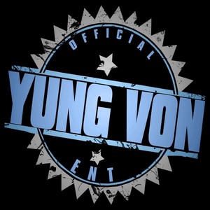 Official Yung Von Ent