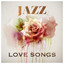 Jazz: Love Songs cover