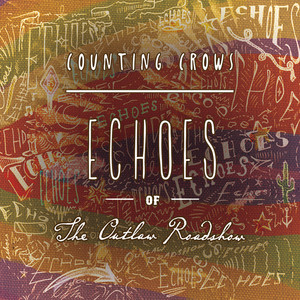 Echoes of the Outlaw Roadshow album