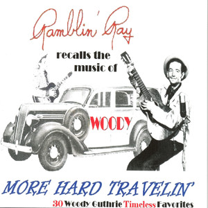 Recalls the Music of Woody: More Hard Travelin' cover