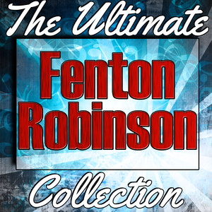 Fenton Robinson: The Ultimate Collection cover