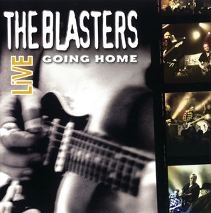 The Blasters Live: Going Home cover