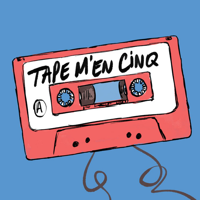 Tape m'en 5 Podcast on Spotify