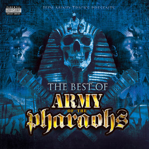 Jedi Mind Tricks Presents the Best of Army of the Pharaohs album