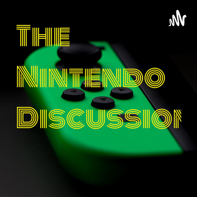 The Nintendo Discussion | Podcast on Spotify