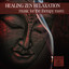 Healing Zen Relaxation: Music for the Therapy Room Albumcover