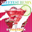 SWEETEST REMIX cover
