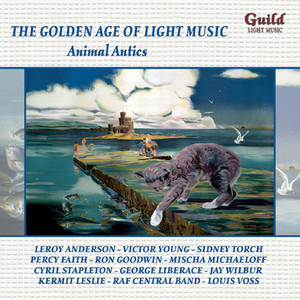 The Golden Age of Light Music: Animal Antics cover