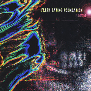 Flesh Eating Foundation