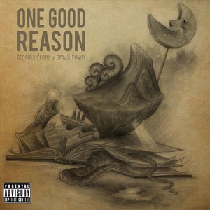 One Good Reason