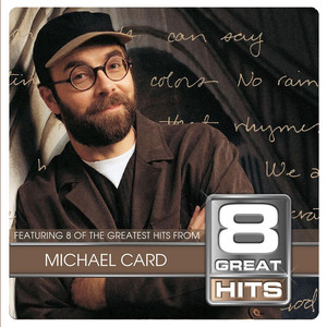 8 Great Hits Michael Card cover