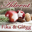 Advent - Bästa Mixen för Adventsfika och Glögg cover