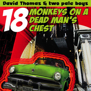 18 Monkeys on a Dead Man's Chest cover