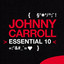 Johnny Carroll: Essential 10 cover