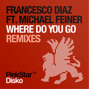 Francesco Diaz feat. Michael Feiner