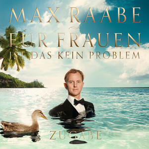 Für Frauen ist das kein Problem (Zugabe) album