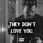 They Don't Love You cover