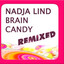 Brain Candy Remixed Albumcover
