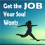 Get the Job Your Soul Wants Albumcover