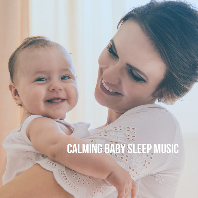 Calming Baby Sleep Music