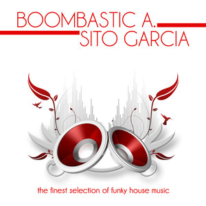 DJ Boombastic A. & Sito Garcia