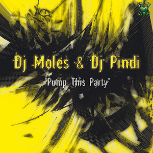 Dj Moles, Dj Pindi