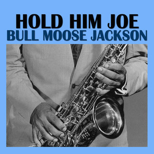 Hold Him Joe album